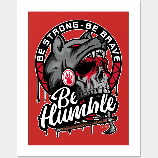 Be Humble - Native American Wall Art by vecturo